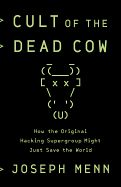Review: <i>Cult of the Dead Cow</i>