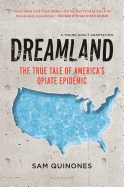 Dreamland (Young Adult Adaptation): The True Tale of America's Opiate Epidemic