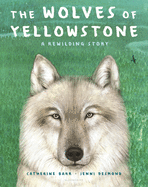 Children's Review: <i>The Wolves of Yellowstone</i>