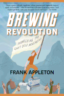 Brewing Revolution: Pioneering the Craft Beer Movement