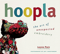 Hoopla: The Art of Unexpected Embroidery 