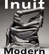 Inuit Modern: Masterworks from the Samuel and Esther Sarick Collection