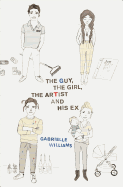 The Guy, the Girl, the Artist and His Ex