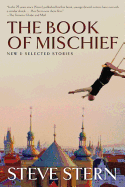 The Book of Mischief: New and Selected Stories