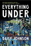 Review: <i>Everything Under</i>