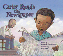 Children's Review: <i>Carter Reads the Newspaper</i>