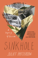 Review: <i>Sinkhole: A Legacy of Suicide</i>