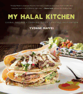 My Halal Kitchen: Global Recipes, Cooking Tips and Lifestyle Inspiration