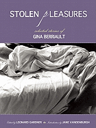 Stolen Pleasures: Selected Stories of Gina Berriault 