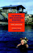 The Woman Who Borrowed Memories: Selected Stories