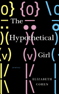 Review: <i>The Hypothetical Girl</i>