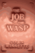 The Job of the Wasp