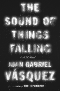Review: <i>The Sound of Things Falling</i>
