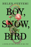 Review: <i>Boy, Snow, Bird</i>