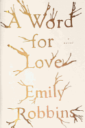 Review: <i>A Word for Love</i>