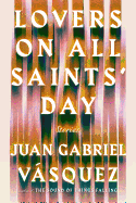 Review: <i>Lovers on All Saints' Day: Stories</i>