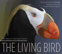 The Living Bird: 100 Years of Listening to Nature