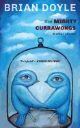 The Mighty Currawongs and Other Stories