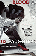 Blood Daughters: A Romilia Chacón Novel 