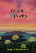 Tender Gravity