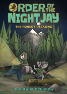 Order of the Night Jay: The Forest Beckons 