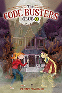 The Secret of the Skeleton Key: The Code Busters Club, Case #1