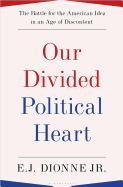 Our Divided Political Heart