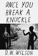 Once You Break a Knuckle