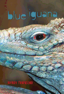 Children's Review: <i>Blue Iguana</i>