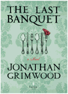 Review: <i>The Last Banquet</i> 