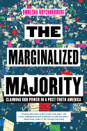 Review: <i>The Marginalized Majority: Claiming Our Power in a Post-Truth America</i>