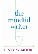 The Mindful Writer