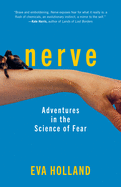 Review: <i>Nerve: Adventures in the Science of Fear</i>