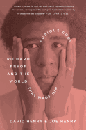 Furious Cool: Richard Pryor and the World That Made Him