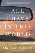 Review: <i>All I Have in This World</i>