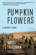 Pumpkinflowers: A Soldier's Story