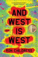 Review: <i>And West Is West</i>