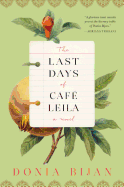 Review: <i>The Last Days of Café Leila</i>
