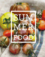 Summer Food: New Summer Classics