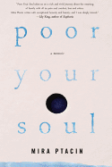 Review: <i>Poor Your Soul</i>