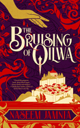 Review: <i>The Bruising of Qilwa </i>