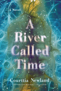 Review: <i>A River Called Time</i>