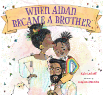 Children's Review: <i>When Aidan Became a Brother</i>
