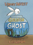 Children's Review:<i> Goldfish Ghost </i>