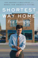 Review: <i>Shortest Way Home: One Mayor's Challenge and a Model for America's Future </i>