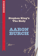 Review: <i>Stephen King's The Body: Bookmarked</i>