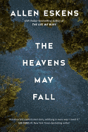 The Heavens May Fall