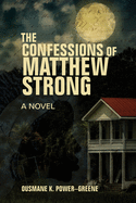 The Confessions of Matthew Strong 