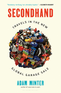 Review: <i>Secondhand: Travels in the New Global Garage Sale</i>