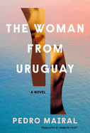 Review: <i>The Woman from Uruguay</i>